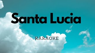 Santa Lucia arr Althouse  Karaoke  Piano Accompaniment  ABRSM  Trinity [upl. by Hayward]