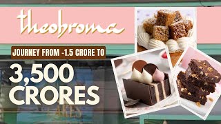 How Theobroma became a ₹3500 crore empire  Business Case study [upl. by Enortna]