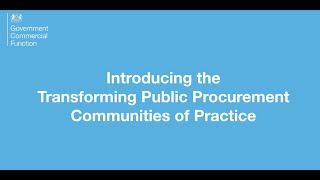 Introducing Transforming Public Procurement Communities of Practice [upl. by Othelia110]