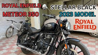 ROYAL ENFIELD METEOR 350 OWNERSHIP REVIEW  STELLAR BLACK  2023 MODEL  BS6 [upl. by Anselma]