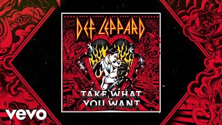 Def Leppard  Take What You Want Audio [upl. by Riorsson]