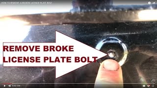 REMOVE A BROKEN LICENCE PLATE BOLT MOST ANY CAR [upl. by Av389]