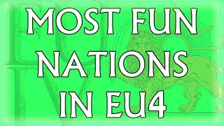 Top 10 Most Fun Nations in EU4 [upl. by Nnaeirual]