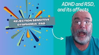 ADHD and Rejection Sensitive Dysphoria RSD  How it Affects Me [upl. by Weeks451]