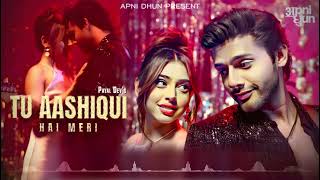 Tu Aashiqui Hai Meri I Official Music Video I Payal Dev I Stebin Ben I Niti Taylor I Kunaal Vermaa [upl. by Eleonora458]