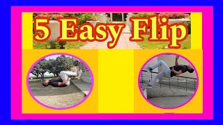 5 Easy Flip  5 Easy Flip Sikhe  How To Learn Flip  Flip Kaise Sikhe [upl. by Emanuel31]