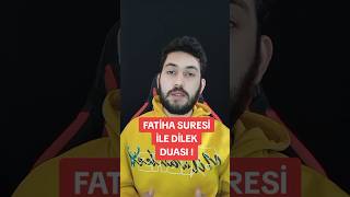 FATİHA SURESİ İLE DİLEK DUASI [upl. by Eutnoj431]