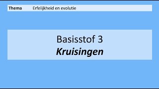 VMBO 3  Erfelijkheid en evolutie  3 Kruisingen  8e Editie [upl. by Notsew]