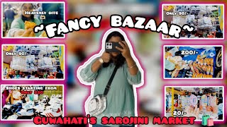 FANCY BAZAR 🛍️  FANCY BAZAR GUWAHATI  WHOLESALE MARKET 🛒  FANCY BAZAR VLOG ❤️ [upl. by Rombert]