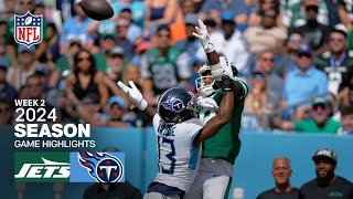 New York Jets vs Tennessee Titans Game Highlights  NFL 2024 Week 2 [upl. by Keelia526]