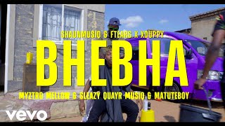 Bhebha Official Music Video [upl. by Paxton]