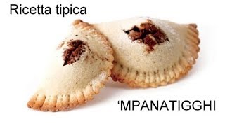 Ricetta tipica di Modica Sicilia Mpanatigghi biscotti ripieni dolce siciliano [upl. by Blodgett]