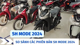 Sh mode 2024 So sánh các phiên bản sh mode 2024 báo giá sh mode các màu sắc 112024 shmode2024 [upl. by Nomra]