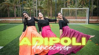 Adipoli  Dance Cover  NRITHYAthe art of souL [upl. by Sinnoda]