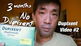 STOPPED DUPIXENT for 3 Months How Long Dupilumab Keep Skin Clear of Eczema Side Effects  Ep123 [upl. by Acir]