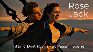 Titanic Movie Best Romantic Kissing Scene Rose amp Jack [upl. by Nelleyram]