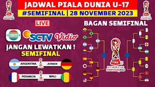 RESMI Jadwal Semifinal Piala Dunia U 17 2023  Argentina vs Jerman  Piala Dunia U17 2023 Indonesia [upl. by Imoan104]