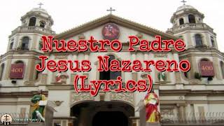 Nuestro Padre Jesus Nazareno Lyrics [upl. by Aika458]