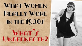 The TRUTH about 1920s Beachwear and Undergarments  Fashion Archaeology Ep 5 [upl. by Allegna55]