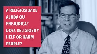 A Religiosidade ajuda ou prejudica Does religiosity help or harm people Ken Pargament PhD [upl. by Aerdnaz]