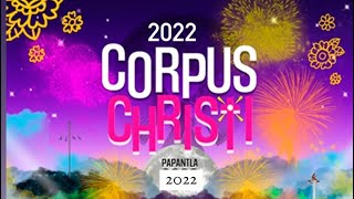 Feria de Corpus Christi 2022 Papantla Veracruz [upl. by Nellie987]