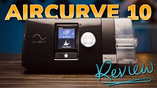 ResMed AirCurve 10 BiPAP Machine Review [upl. by Eelahs]