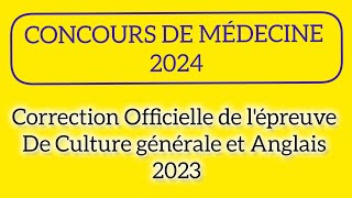 correction Nationale de Culture générale et Anglais au Concours de Médecine 2023 [upl. by Ajaj483]