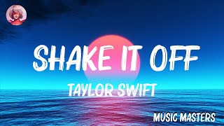 Taylor Swift  Shake It Off Taylors Version Lyric Video Mix Lyrics 2023 [upl. by Janean]