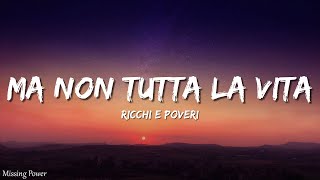 Ricchi E Poveri  Ma non tutta la vita Sanremo 2024  TestoLyrics [upl. by Joshi]