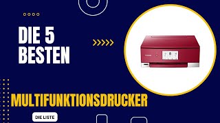 Die 5 Besten Multifunktionsdrucker 2024 [upl. by Allan]