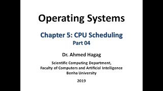 Operating Systems  Ch05  Part04 نظم التشغيل – الفصل الخامس – الجزء الرابع [upl. by Ahab]