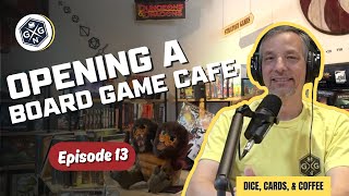 Opening a Board Game Cafe  World Series of Board Games  Dice Cards Coffee VideoCast Ep 13 [upl. by Acirema]