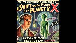 Adventure Beyond Earth  Tom Swift and the Visitor From Planet X by Victor Appleton Audiobook [upl. by Loris735]