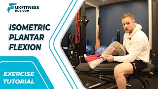 Exercise Tutorial Isometric Plantar Flexion [upl. by Nipsirc678]