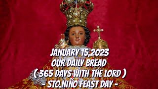 January 152023 StoNiño Feast Day Our daily bread 365 days with the Lord dailygospel catholic [upl. by Gloria]