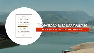 Rápido e devagar Daniel Kahneman  Audiobook Completo [upl. by Tsenre]