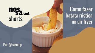 Como fazer batata frita rústica na air fryer  shorts [upl. by Gravante]