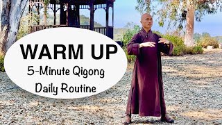 WARM UP  5Minute Qigong Daily to Easily Begin Your Exercise  Qigong For Beginners [upl. by Anica]