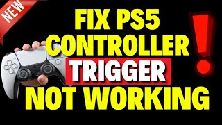 How to Fix PS5 Controller Trigger Not Working [upl. by Nerha717]