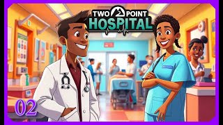 Two Point Hospital  ep02  L’Hôpital Orion prend forme [upl. by Hildagarde343]