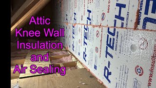 Attic Knee wall insulation air sealing [upl. by Ednew154]