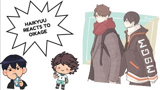 Haikyuu characters react to Kageyama and Oikawa Oikage [upl. by Kantor]