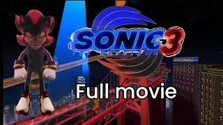 Sonic Movie 3 Full Movie Real [upl. by Hplodnar537]