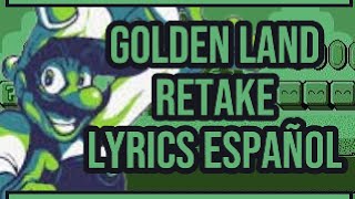 GOLDEN LAND RETAKE Lyrics Español  Marios Madness Deluxe [upl. by Lisk]