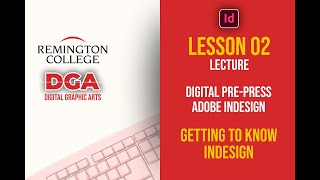 Lesson 02  Digital PrePress  Getting to Know InDesign [upl. by Tadio842]