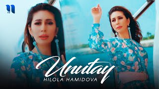 Hilola Hamidova  Unutay Official Music Video [upl. by Outlaw]