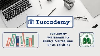 Turcademy Veritabanı ile Türkçe EKitaplara Nasıl Erişilir [upl. by Aguayo]