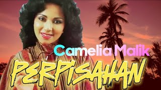 Perpisahan  Camelia Malik lirik Lagu Dangdut Lawas Populer [upl. by Ingalls587]