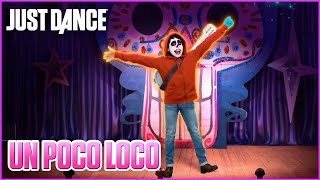 Just Dance 2019 Un Poco Loco from Disney•Pixar’s Coco  Official Track Gameplay US [upl. by Namie]