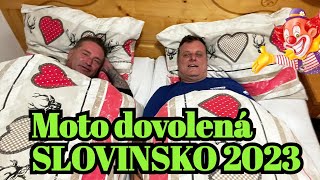 Moto dovolená  SLOVINSKO 2023 [upl. by Sullivan]